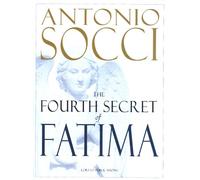The Fourth Secret of Fatima