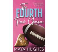 The Fourth Time Charm: A Friends to Lovers Romance (Fulton U)