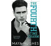 The Fourth Time Charm: A Friends to Lovers Romance (Fulton U)