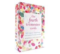The Fourth Trimester Cards: Daily Support, Inspiration, and Wisdom for New Mothers