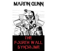 The Fourth Wall Syndrome