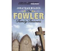 THE FOWLER FAMILY BUSINESS
