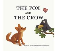 The Fox and The Crow (Monarch Tales)