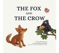The Fox and The Crow (Monarch Tales)