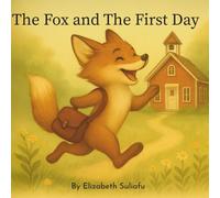 The Fox and The First Day