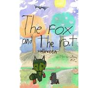 The Fox and the Rat Halloween (Gianna's Critter Friends)
