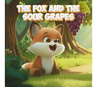 THE FOX AND THE SOUR GRAPES