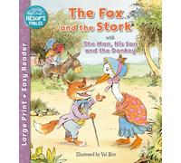 The Fox and the Stork & The Man, His Son & the Donkey (Aesop's Fables Easy Readers)