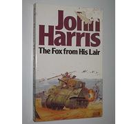 The Fox from His Lair: A Novel of D-Day