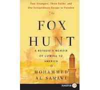 The Fox Hunt: A Refugee's Memoir of Coming to America