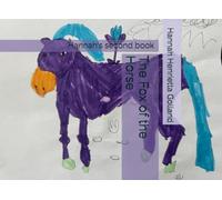The Fox of the Horse: Hannah's second book (Fox Books)