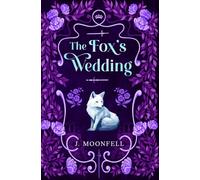 The Fox´s Wedding