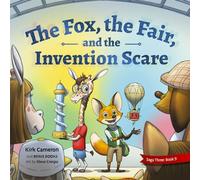The Fox, the Fair, and the Invention Scare: 9 (Freedom Island)