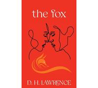 The Fox (Warbler Classics Annotated Edition)