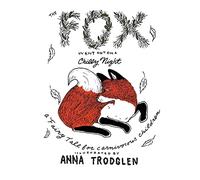 The Fox Went Out On A Chilly Night