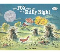 The Fox Went Out on a Chilly Night: An Old Song (Picture Yearling Book)