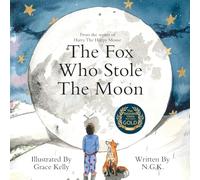 The Fox Who Stole The Moon