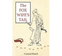 The Fox Wife's Tail