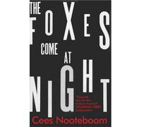 The Foxes Come at Night