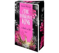 The Foxglove King - Ein Hauch von Tod: Roman - Die opulente und düstere neue Romantasy-Reihe der SPIEGEL-Bestsellerautorin! Mit Farbschnitt in limitierter Auflage!