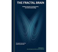 The Fractal Brain: Nonlinear dynamics, fractal geometry, and medical epistemology (8)