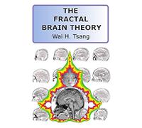 The Fractal Brain Theory