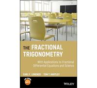 The Fractional Trigonometry: With Applications to Fractional Differential Equations and Science