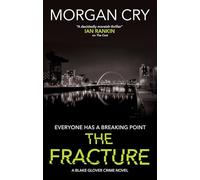 The Fracture: 2 (A Blake Glover Crime Novel)