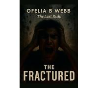 The Fractured: 2 (The Last Rishi)