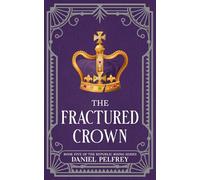 The Fractured Crown (The Republic Rising)