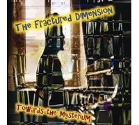 THE FRACTURED DIMENSION - Towards the Mysterium