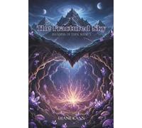 The Fractured Sky: 3 (Invaders of Eden)