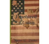 The Fractured Union
