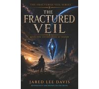The Fractured Veil: Book One: Foundations of Honor