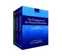 The Fragments of the Roman Historians