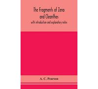 The Fragments Of Zeno And Cleanthes; With Introduction And Explanatory Notes