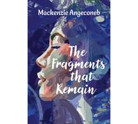 The Fragments that Remain