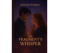 The Fragment's Whisper: When Shattered Memories Speak Louder Than Words
