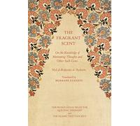 The Fragrant Scent: On the Knowledge of Motivating Thoughts and Other Such Gems