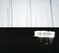 Frames, The - Burn the Maps