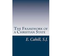 The Framework of a Christian State: An Introduction to Social Science