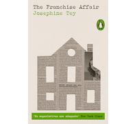 The Franchise Affair: (Penguin Modern Classics - Crime & Espionage)
