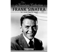 The Frank Sinatra Show: The Nostalgia Collection