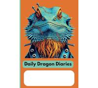 The Frankenstein - Bearded Dragon Journal: A Daily Dragon Diary