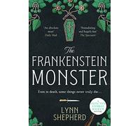 The Frankenstein Monster: 3 (Detective Charles Maddox, 3)