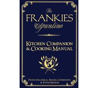 The Frankies Spuntino Kitchen Companion & Cooking Manual by F... - 9781579654153