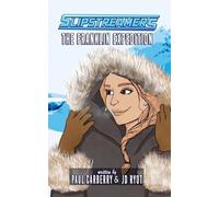 The Franklin Expedition: 12 (Slipstreamers)