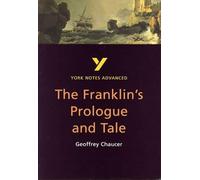 The Franklin's Tale: York Notes Advanced - for 2026, 2027 exams: everything you need to catch up, study and prepare for 2021 assessments and 2022 exams