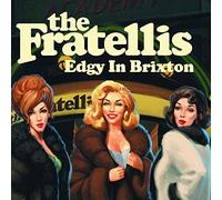 The Fratellis - Edgy in Brixton