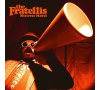 The Fratellis - Mistress Mabel